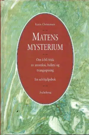 Christensen, Karin: Matens mysterium