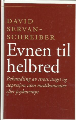 Servan-Schreiber, David: Evnen til helbred
