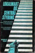 Baldersheim m.fl: Lokalmakt og sentralstyring