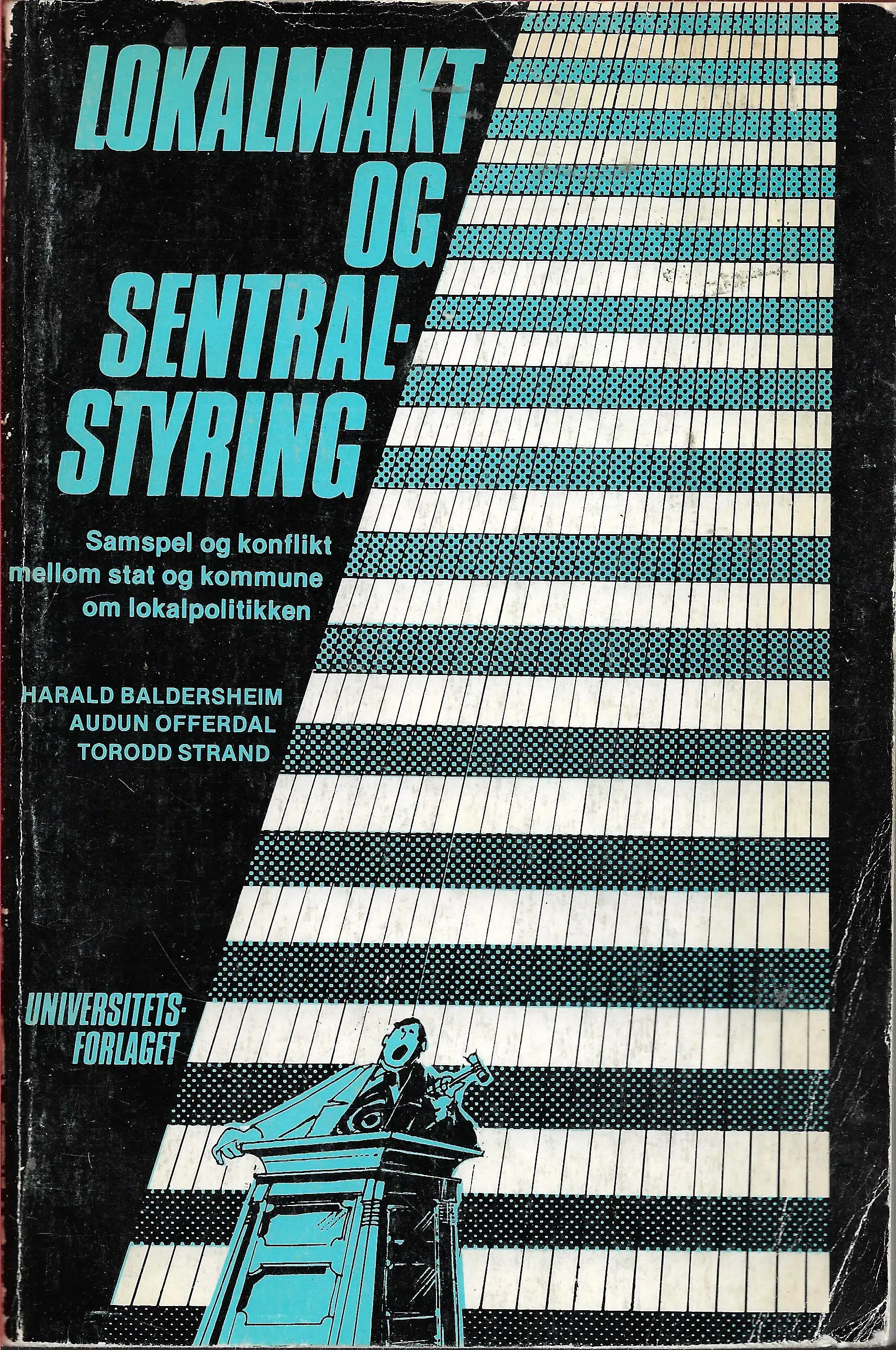 Baldersheim m.fl: Lokalmakt og sentralstyring