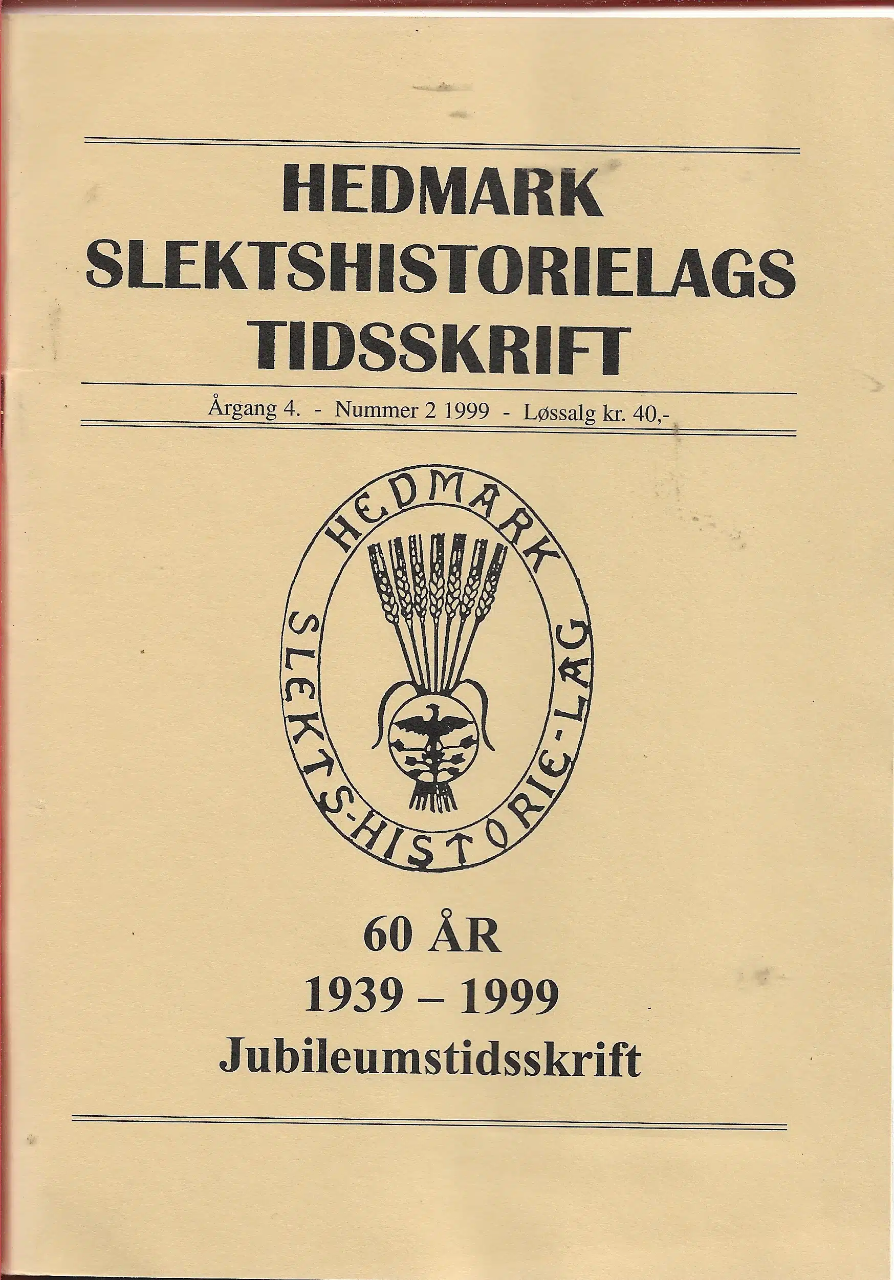 Hedmark slektshistorielags tidsskrift årgang 4 nr.2 1999