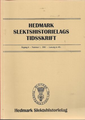 Hedmark slektshistorielags tidsskrift årgang 6 nr.1 2001