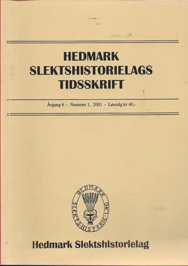 Hedmark slektshistorielags tidsskrift årgang 6 nr.1 2001