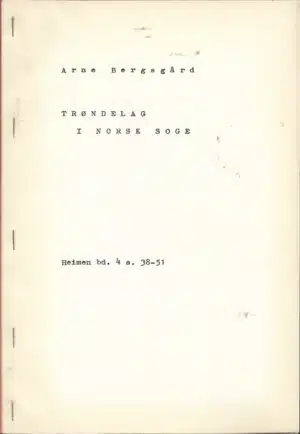 Bergsgård, Arne: Trøndelag i norsk soge