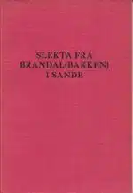 Slekta frå Brandal (Bakken) i Sande