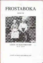 Frostaboka bind VII gårds- og slektshistorie Gn. 32 - Gn. 48