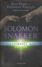 Solomon snakker om å gjenforenes med ditt liv