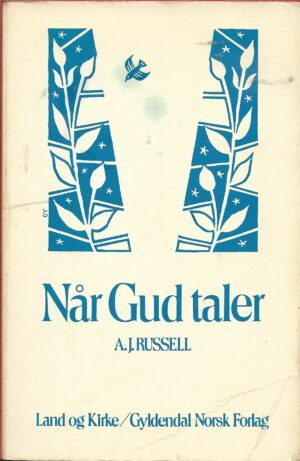 Russel, A.J: Når Gud taler