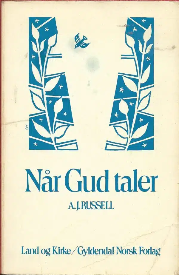 Russel, A.J: Når Gud taler