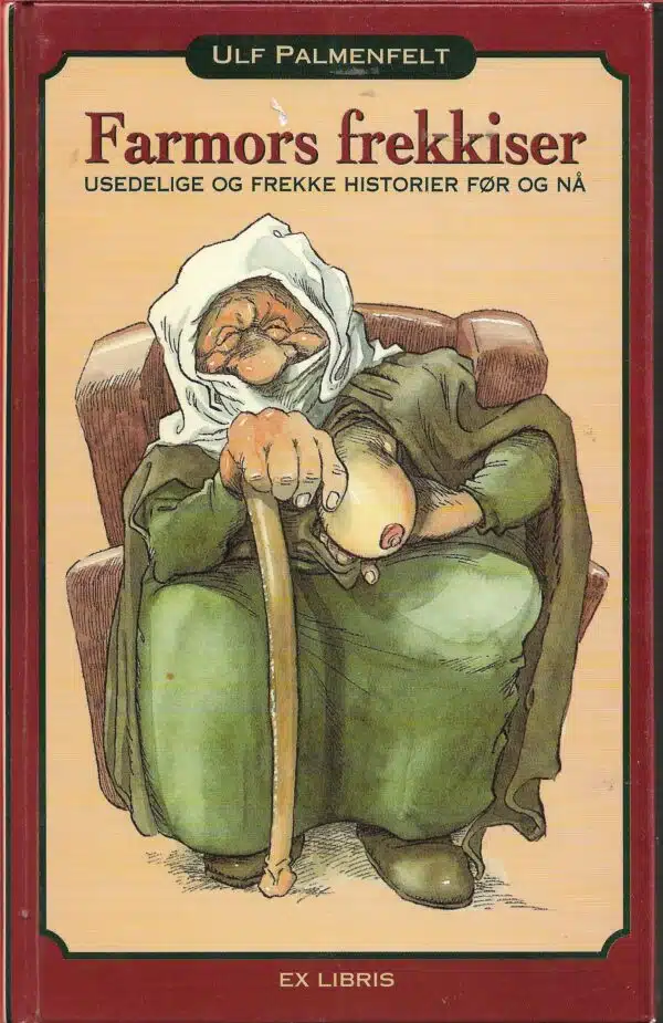 Farmors frekkiser