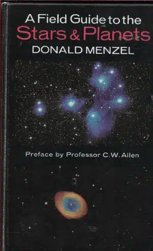 Menzel, Donald: A field guide to the Stars & Planets