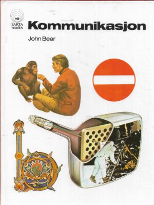 Bear, John: Kommunikasjon