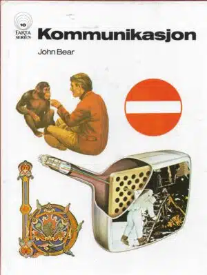 Bear, John: Kommunikasjon