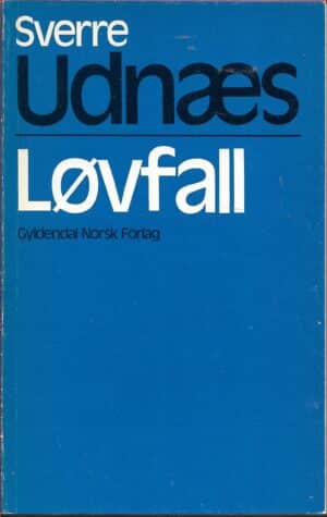 Udnæs, Sverre: Løvfall