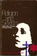 Ruether, Rosemary Radford: Religion and Sexism