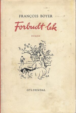 Boyer, Francois: Forbudt lek