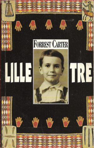 Carter, Forrest: Lille tre