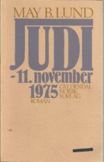 Lund, May B: Judi - 11.november 1975. Roman