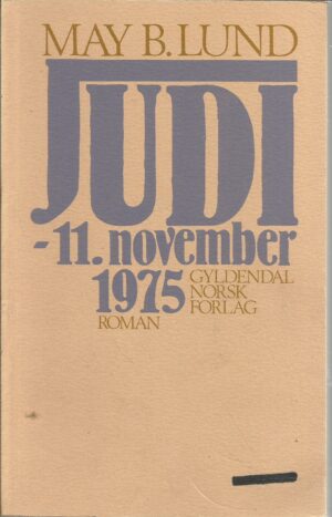 Lund, May B: Judi - 11.november 1975. Roman