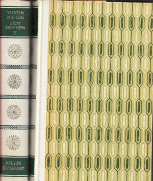 Siste brev hjem bind I (Velsignet kvinne) og II (Nelson Settlement)