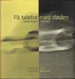 På talefot med døden - beretninger om livet