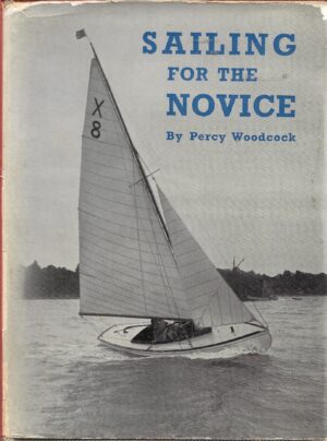 Woodcock, Percy: Sailing for the novice