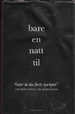 Jørgensen, Anniken Engelund: Bare en natt til