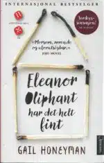 Honeyman, Gail: Eleanor Oliphant har det helt fint