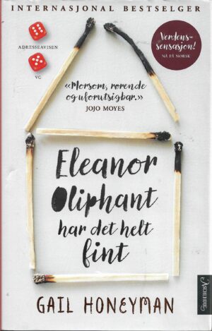 Honeyman, Gail: Eleanor Oliphant har det helt fint