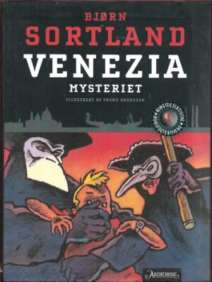 Sortland, Bjørn: Venezia mysteriet