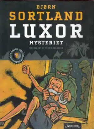 Sortland, Bjørn: Luxor mysteriet