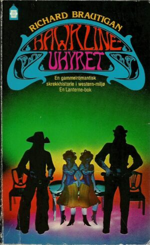 Brautigan, Richard: Hawkline-uhyret