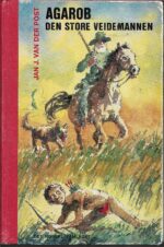 Agarob. Den store veidemannen
