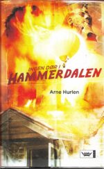 Ingen dør i Hammerdalen