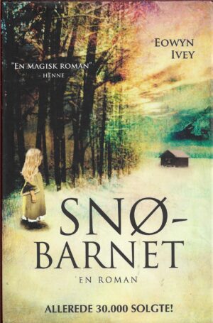 Snøbarnet. En roman