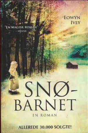 Snøbarnet. En roman