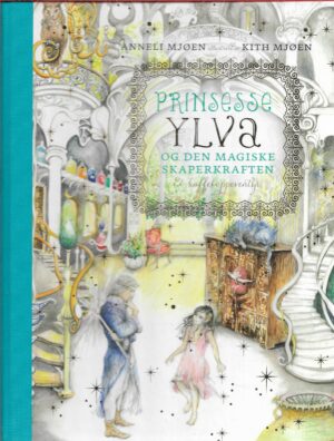 Prinsesse Ylva og den magiske skaperkraften