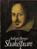Burgess, Anthony: Shakespeare
