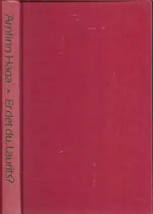 Haga, Arnfinn: Er det du, Laurits?