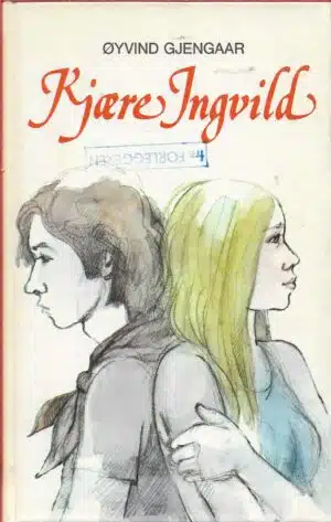 Gjengaar, Øyvind: Kjære Ingvild