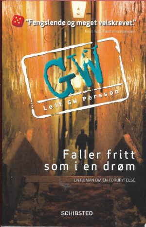 Persson, Leif GW: Faller fritt som i en drøm