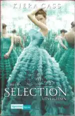 Cass, Kiera: The Selection utvelgelsen