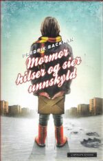 Backman, Fredrik: Mormor hilser og sier unnskyld