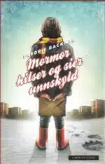 Backman, Fredrik: Mormor hilser og sier unnskyld