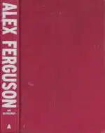 Ferguson, Alex: Min selvbiografi