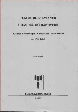 "Umyndige" kvinner i handel og håndverk
