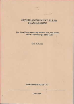 Generasjonsskifte eller transaksjon?