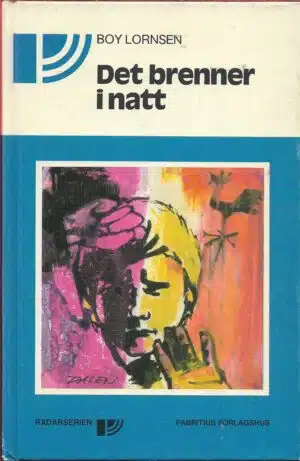 Lornsen, Boy: Det brenner i natt