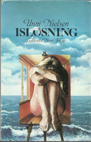 Nielsen, Unni: Isløsning. Roman