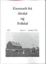 Gammelt frå Alvdal og Folldal 2025 utgave 9
